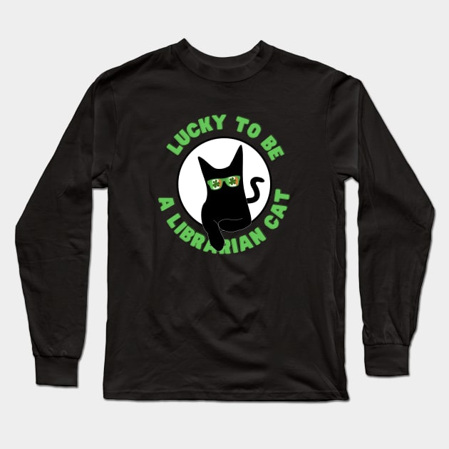 Best lucky to be a Librarian cat st Patricks day Long Sleeve T-Shirt by TrippleTee_Sirill